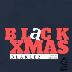 Blaklez - Black Xmas